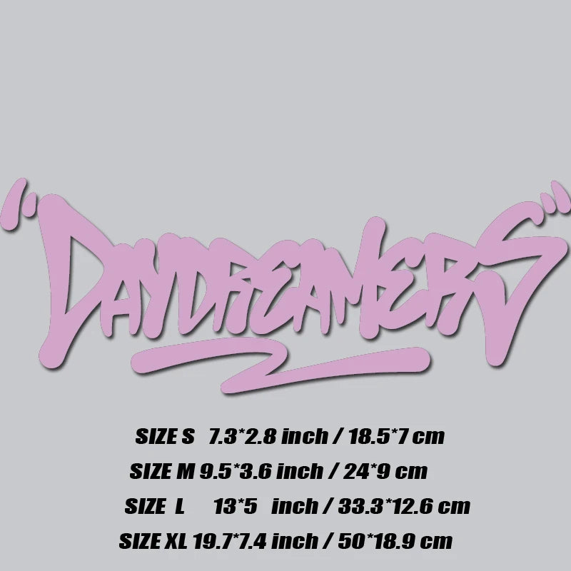 'DAY DREAMERS' DECAL, Creative & Fashion Text For You Good Look Car, High Quality For Car Trucks Motorcycles & Laptops