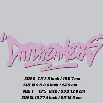 'DAY DREAMERS' DECAL, Creative & Fashion Text For You Good Look Car, High Quality For Car Trucks Motorcycles & Laptops