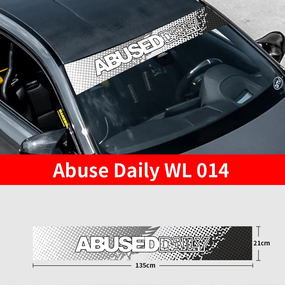 Abuse Daily Car Front and Rear Windshield Stickers Waterproof Sunscreen Windscreen Banner Decal Window Sticker Accessories