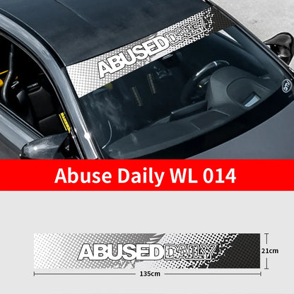 Abuse Daily Car Front and Rear Windshield Stickers Waterproof Sunscreen Windscreen Banner Decal Window Sticker Accessories
