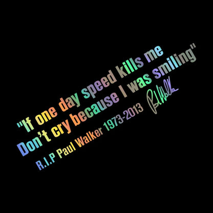 28x8cm R.I.P Paul Walker Sentences Car Reflective Sticker Auto Motorcycle Laptop Speed Vinyl Film Decor Decal Car Accessories