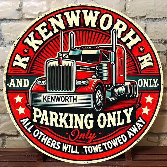 1pc Vintage 8x8 Inch Round Aluminum KENWORTH Truck Parking Only Sign - Classic Red Semi-Truck Design with Bold Lettering - Perfe