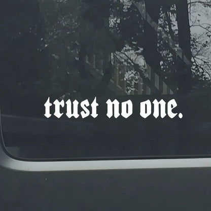 Edgy Trust No One Gothic Vinyl Car Sticker, Durable Weatherproof Quote Decal for Car Window, Fuel Tank, Door, Dark Auto Decor