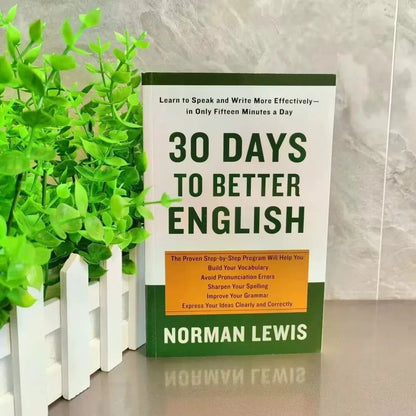 Bview Art Thirty Days To Better English:Learn To Speak and Write More Effectively in Only Fifteen Minutes A Day Study Guide Book