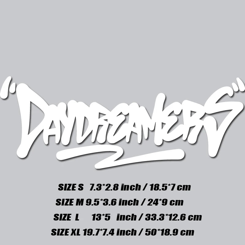 'DAY DREAMERS' DECAL, Creative & Fashion Text For You Good Look Car, High Quality For Car Trucks Motorcycles & Laptops