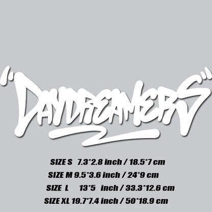 'DAY DREAMERS' DECAL, Creative & Fashion Text For You Good Look Car, High Quality For Car Trucks Motorcycles & Laptops