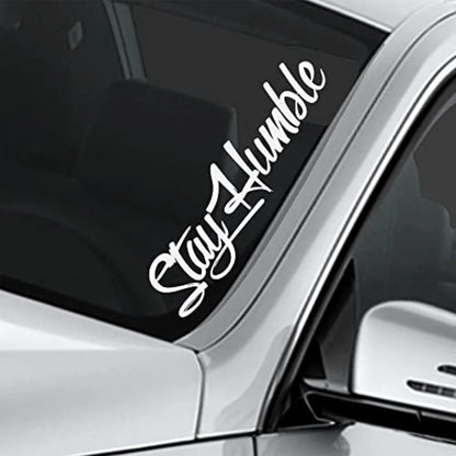 Stay Humble Windshield Decal - Large Funny Vinyl Sticker for Drift Cars & Trucks, Bumper Decoration Waterproof - 1pc