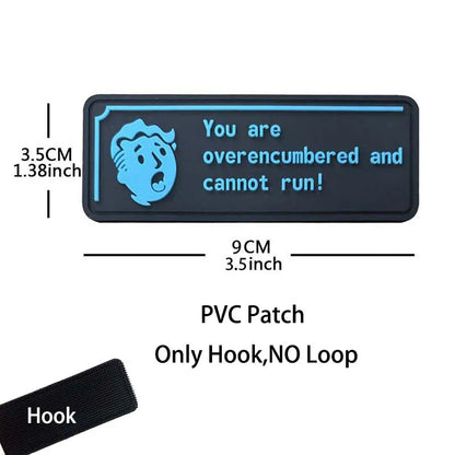 'You Are Overencumbered and Cannot Run' Inspirational Saying Morale Emblem PVC Patches,Fabric Applique Embroidery Tactical Badge