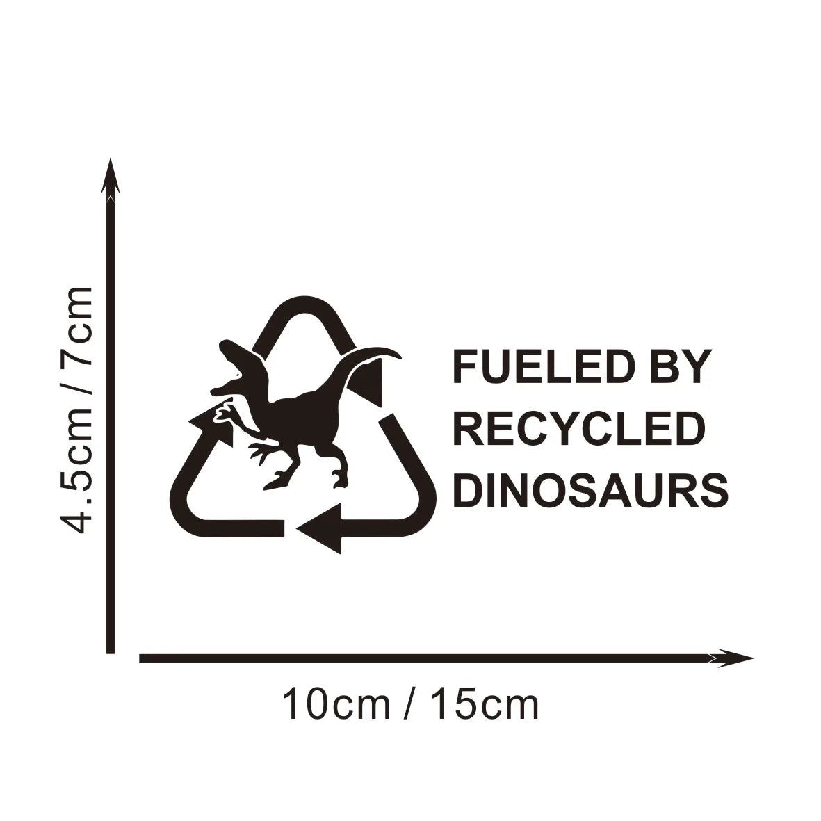 Fueled By Recycled Dinosaur Vinyl Decal Sticker, Car Hobby, Window Decal, Truck Decal Custom Made