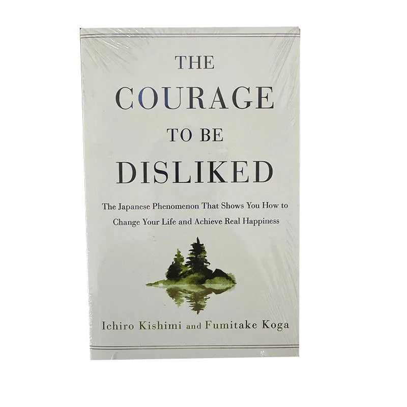 The Courage to Be Disliked Book By Ichiro Kishimi Fumitake Koga Self Help Book