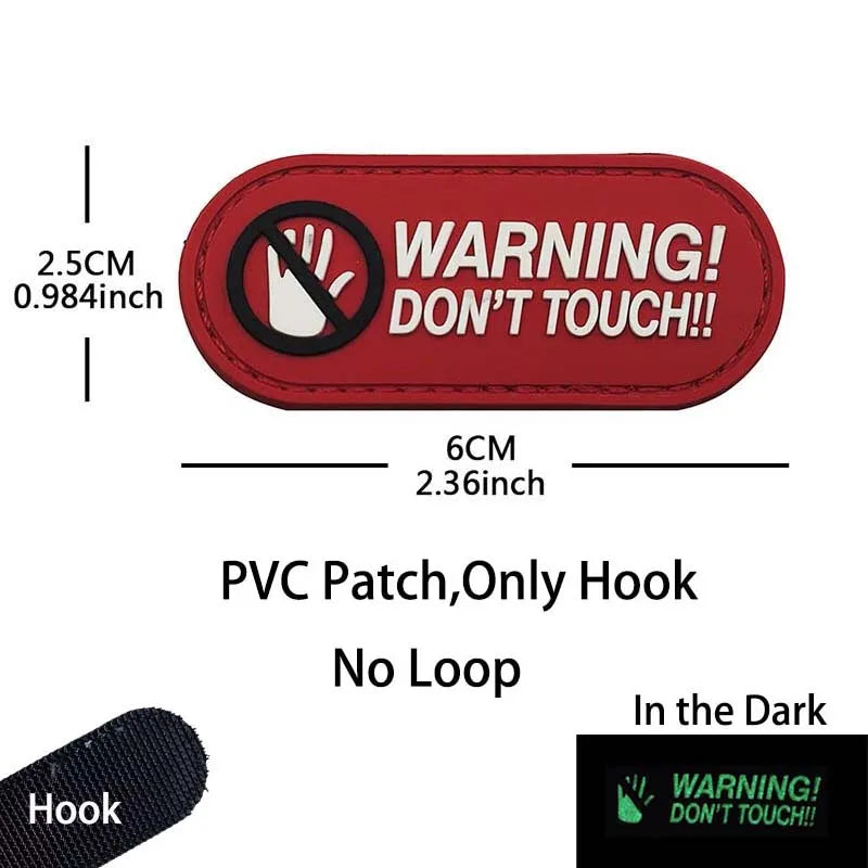 WARNING!DON'T TOUCH! PVC Applique Emblem Glow in Dark,Tactical Patch with Hook,Luminous sticker Morale Badge For Helmet,Backpack