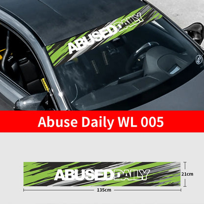 Abuse Daily Car Front and Rear Windshield Stickers Waterproof Sunscreen Windscreen Banner Decal Window Sticker Accessories