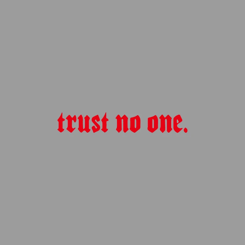 Edgy Trust No One Gothic Vinyl Car Sticker, Durable Weatherproof Quote Decal for Car Window, Fuel Tank, Door, Dark Auto Decor