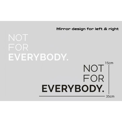 Car Door Stickers Not For Everybody Personalized Tuning Graphics JDM Stickers Car Racing Style Decals Car Exterior Decoration