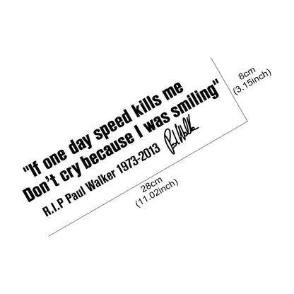 28x8cm R.I.P Paul Walker Sentences Car Reflective Sticker Auto Motorcycle Laptop Speed Vinyl Film Decor Decal Car Accessories