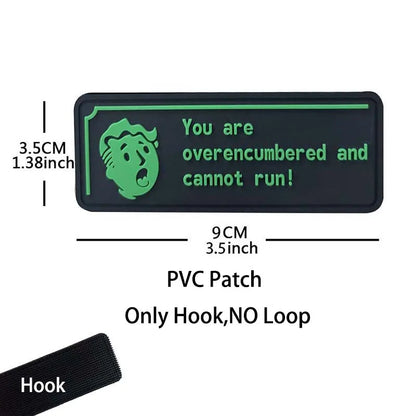 'You Are Overencumbered and Cannot Run' Inspirational Saying Morale Emblem PVC Patches,Fabric Applique Embroidery Tactical Badge