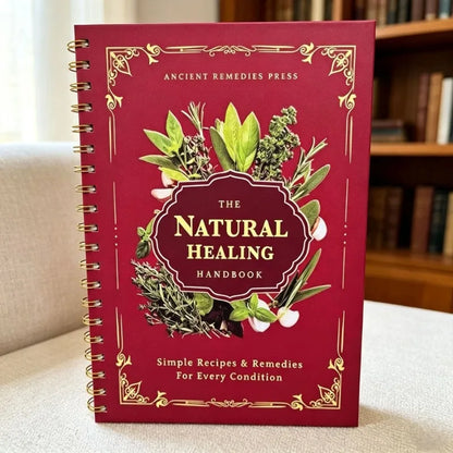 The Natural Healing Handbook, Spiral Bound Herbal Guide, Holistic Natural Remedies Book for Wellness Lovers, English Version