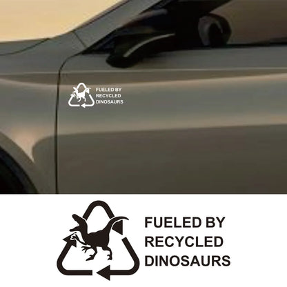 Fueled By Recycled Dinosaur Vinyl Decal Sticker, Car Hobby, Window Decal, Truck Decal Custom Made