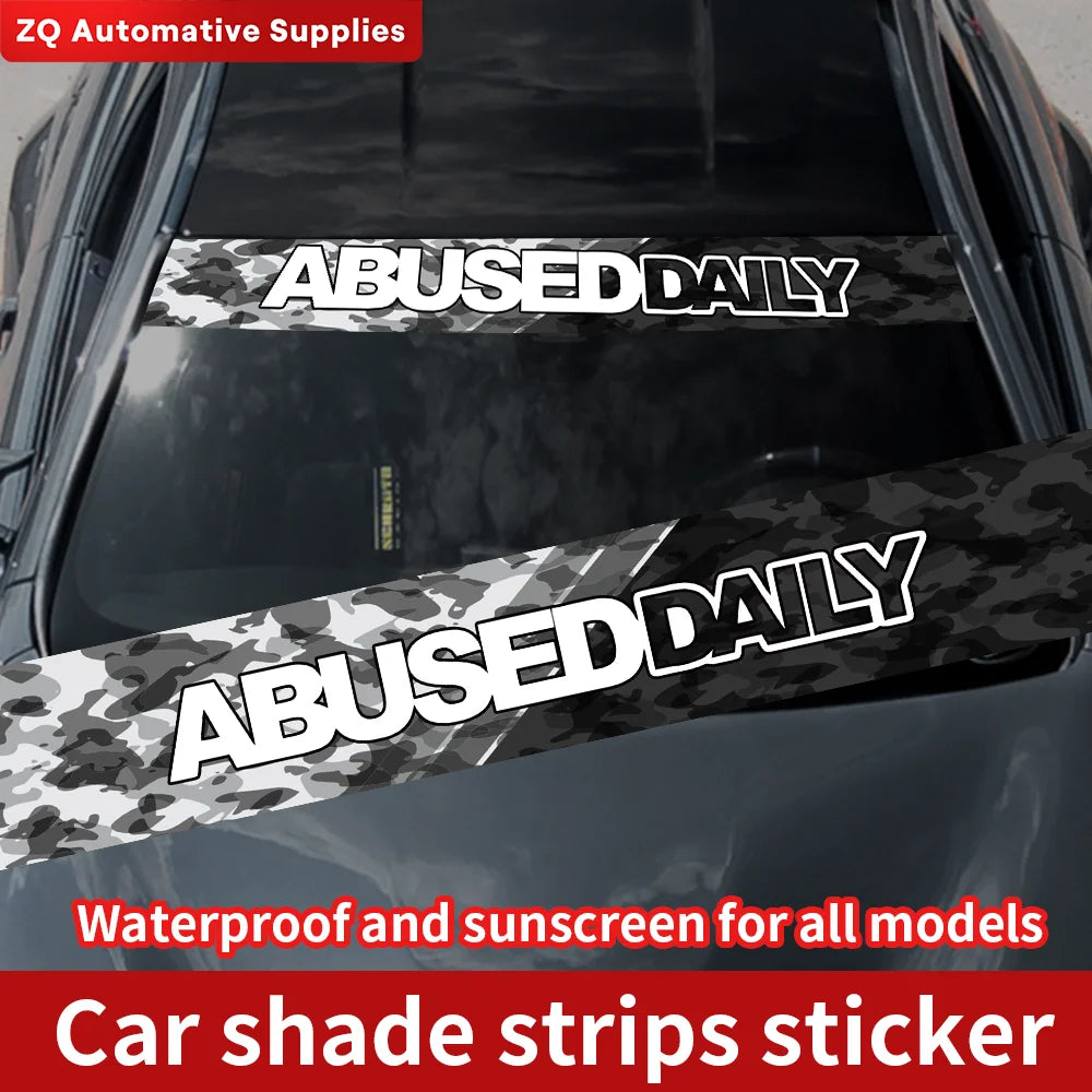 Abuse Daily Car Front and Rear Windshield Stickers Waterproof Sunscreen Windscreen Banner Decal Window Sticker Accessories