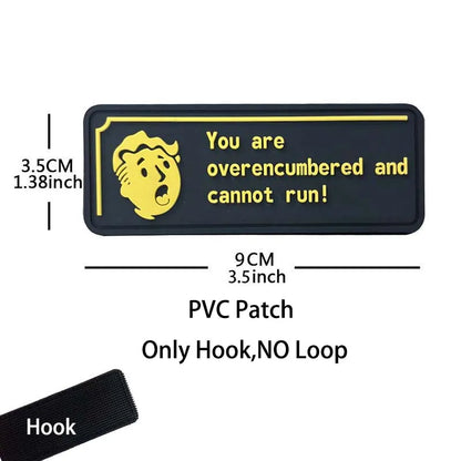 'You Are Overencumbered and Cannot Run' Inspirational Saying Morale Emblem PVC Patches,Fabric Applique Embroidery Tactical Badge
