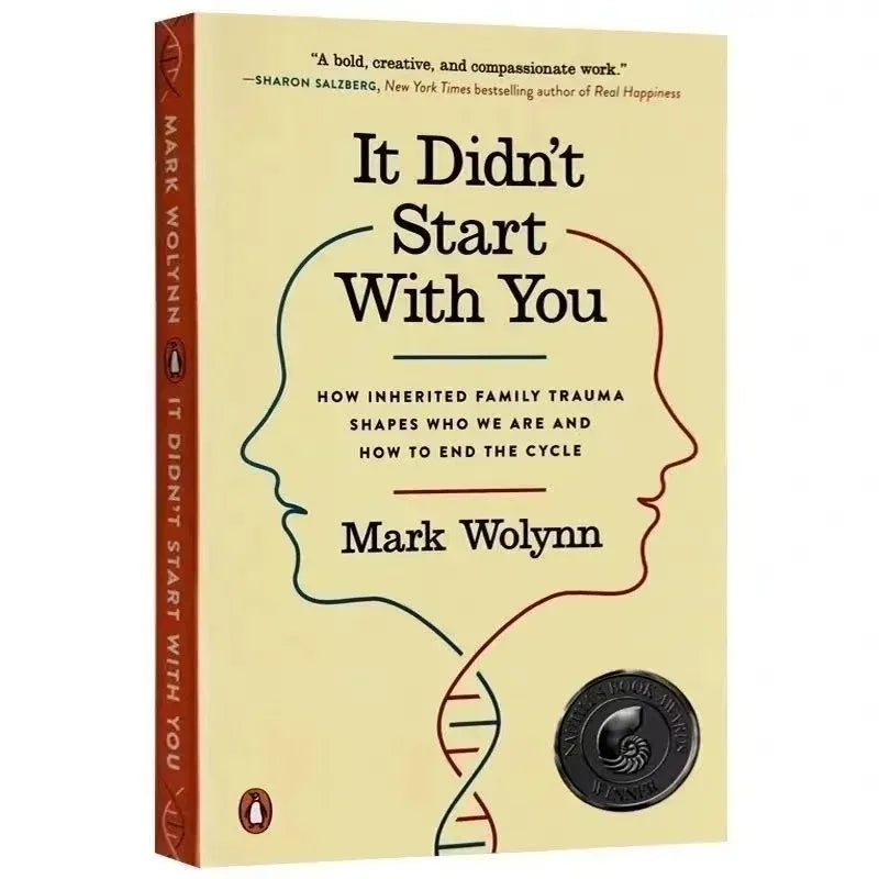 It Didn't Start with You by Mark Wolynn How Inherited Family Trauma Shapes Who We Are and How to End the Cycle Paperback Book