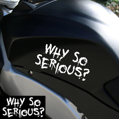 Dark Joker Quote Sticker Why So Serious Waterproof Vinyl Decal Motorcycle Fuel Tank Racing Helmet Decoration Accessories