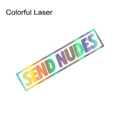 Car Sticker SEND NUDES Text Sticker Self-adhesive Auto Body Window Vinyl Decal Personalized Car Decoration Sticker Accessories