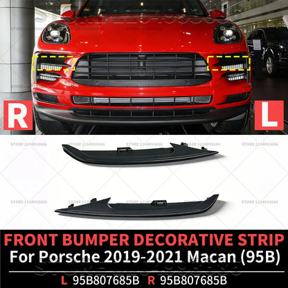 For Porsche 2019 2020 2021 Macan (95B) FRONT BUMPER DECORATIVE STRIP OEM 95B807685B 95B807686B 95B807685B1E0 95B807686B1E0