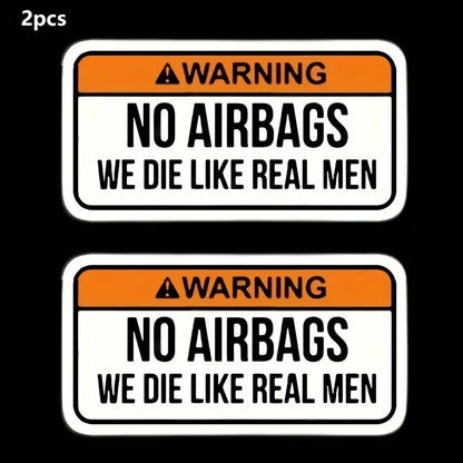 2pcs Caution NO AIRBAGS We Die Like Real Men Funny Car Sticker  Decal Vehicle Warning Rule Sticker for Car Motorcycle Truck Bike
