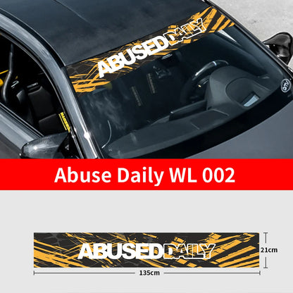 Abuse Daily Car Front and Rear Windshield Stickers Waterproof Sunscreen Windscreen Banner Decal Window Sticker Accessories