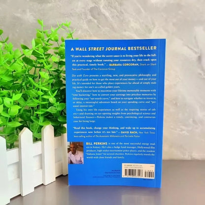 Die with Zero: Getting All You Can from Your Money and Your Life  English Books