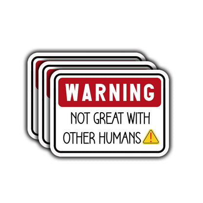 (3 pcs) Not Great with Other Human Sticker Funny Sarcastic QuoteTumbler Decal Sticker for Kindle Laptop Water Bottle Phone Hard Hat Vinyl Decal - 3x2.2